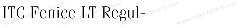 ITC Fenice LT Regul字体转换